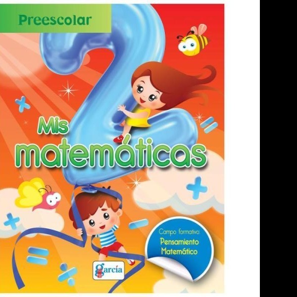LIBRO ACT. EDU. MATEMATICAS PREESC. 2 GARCIA 1T 1308 PZA